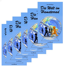 Lade das Bild in den Galerie-Viewer, Die Welt im Hamsterrad - Bundle - 6-er-Pack