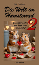 Lade das Bild in den Galerie-Viewer, Die Welt im Hamsterrad - Teil 2
